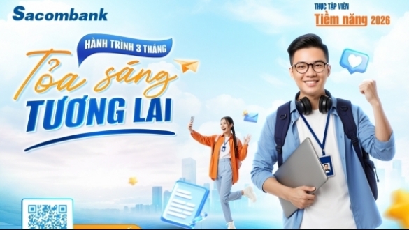 Tin tức ngân hàng nổi bật tuần qua: Sacombank khởi động chương trình thực tập tiên tiềm năng 2026