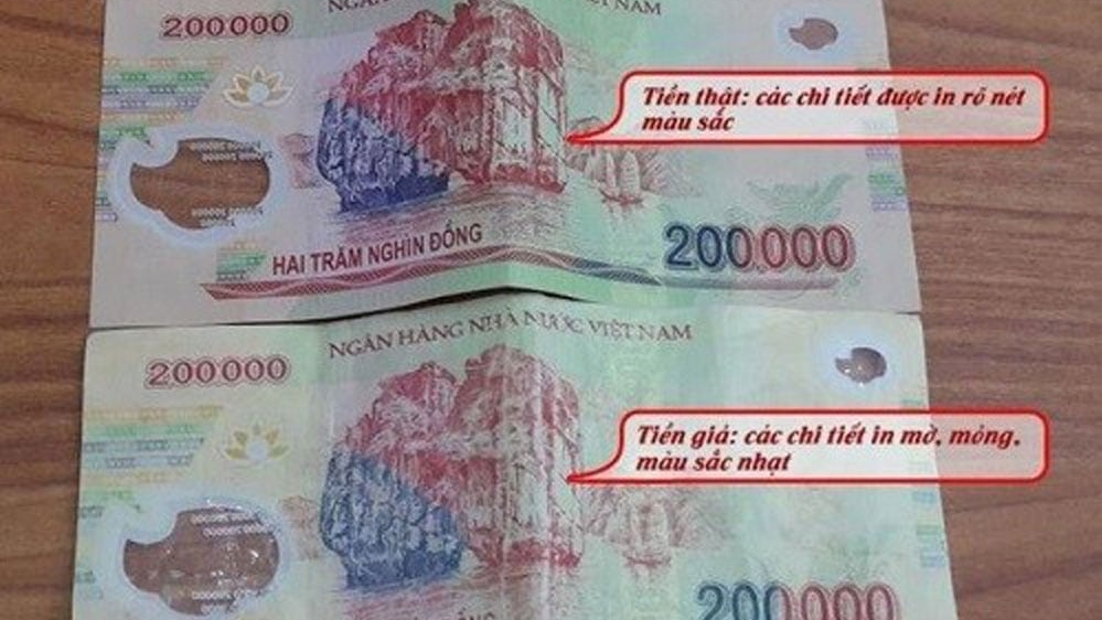 Tiền giả mệnh giá 200.000 đồng xuất hiện, người dân cần cảnh giác