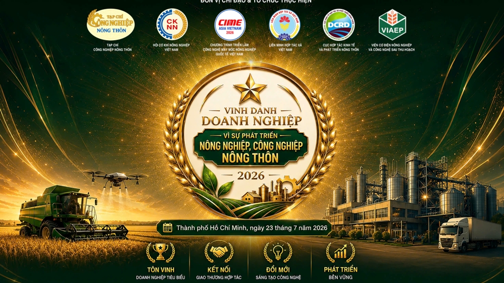Vinh danh Doanh nghiệp tại CIAME Asia Vietnam 2026: Những dấu ấn tiên phong kiến tạo nền nông nghiệp hiện đại